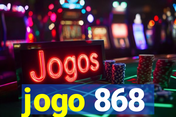 jogo 868